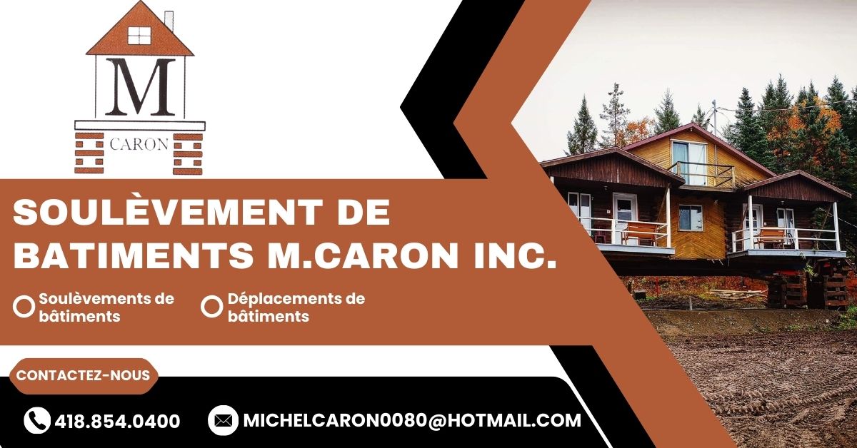 SOULEVEMENT DE BATIMENTS M.CARON