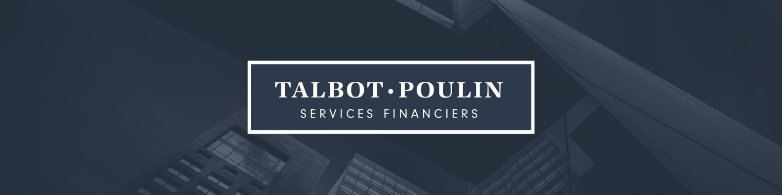 Talbot Poulin Services Financiers Sainte Marie 1