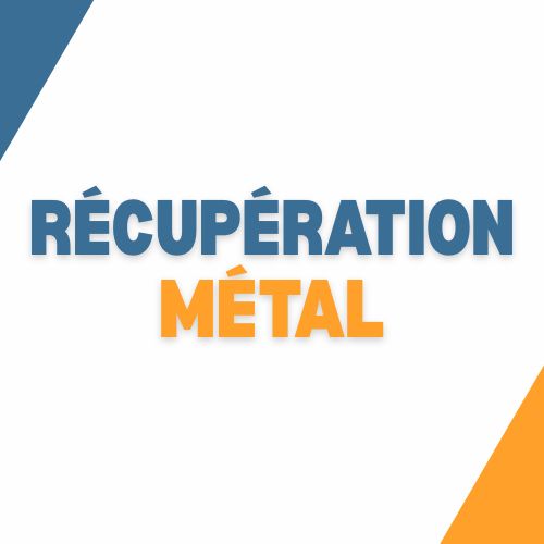 Récupération Métal